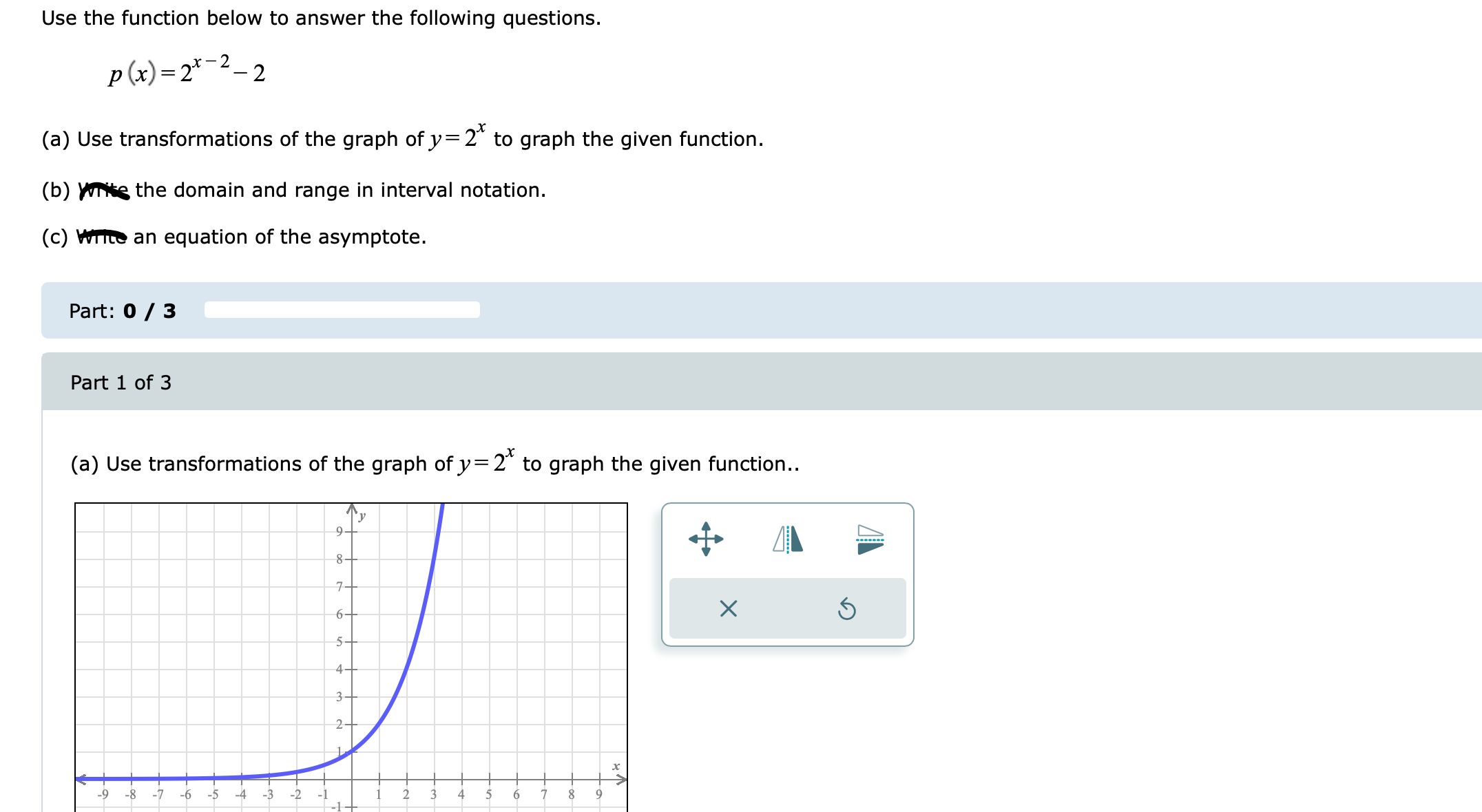an equation of the asymptote. Part: 0 / 3 Part 1 of3
