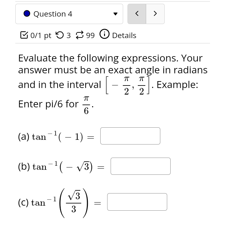 least 3 decimal places. Give the answer in radians. 0 Question 5