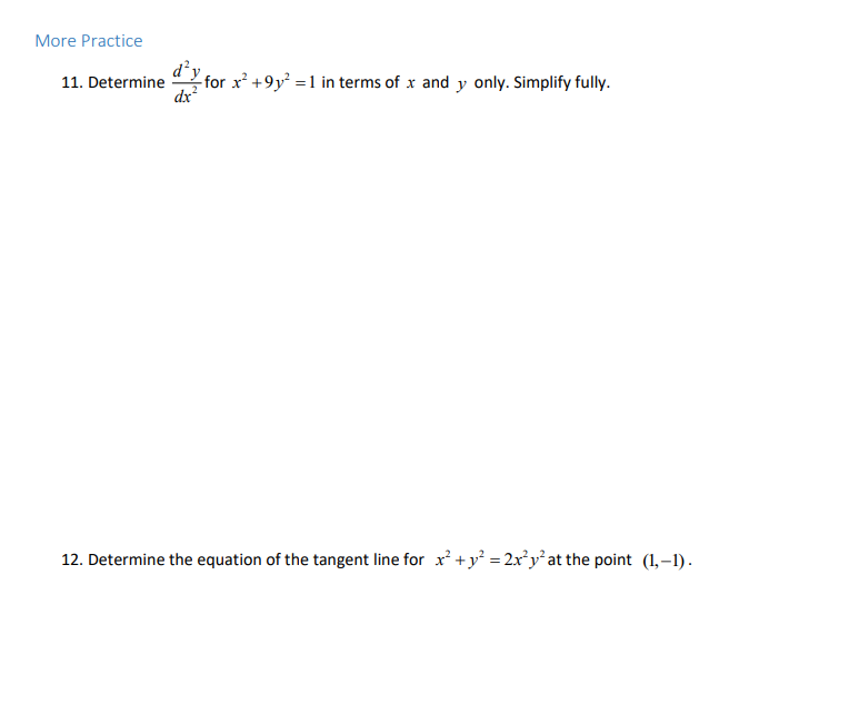 More Practice d2y for x2 +9y2 = 1 in terms of r
