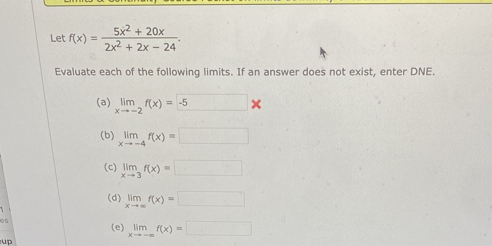  Let f(x) = - 5 x2 + 20x 2 x2 +