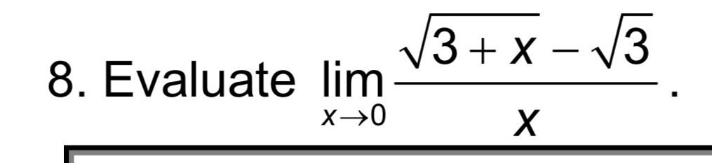 8. Evaluate lim x