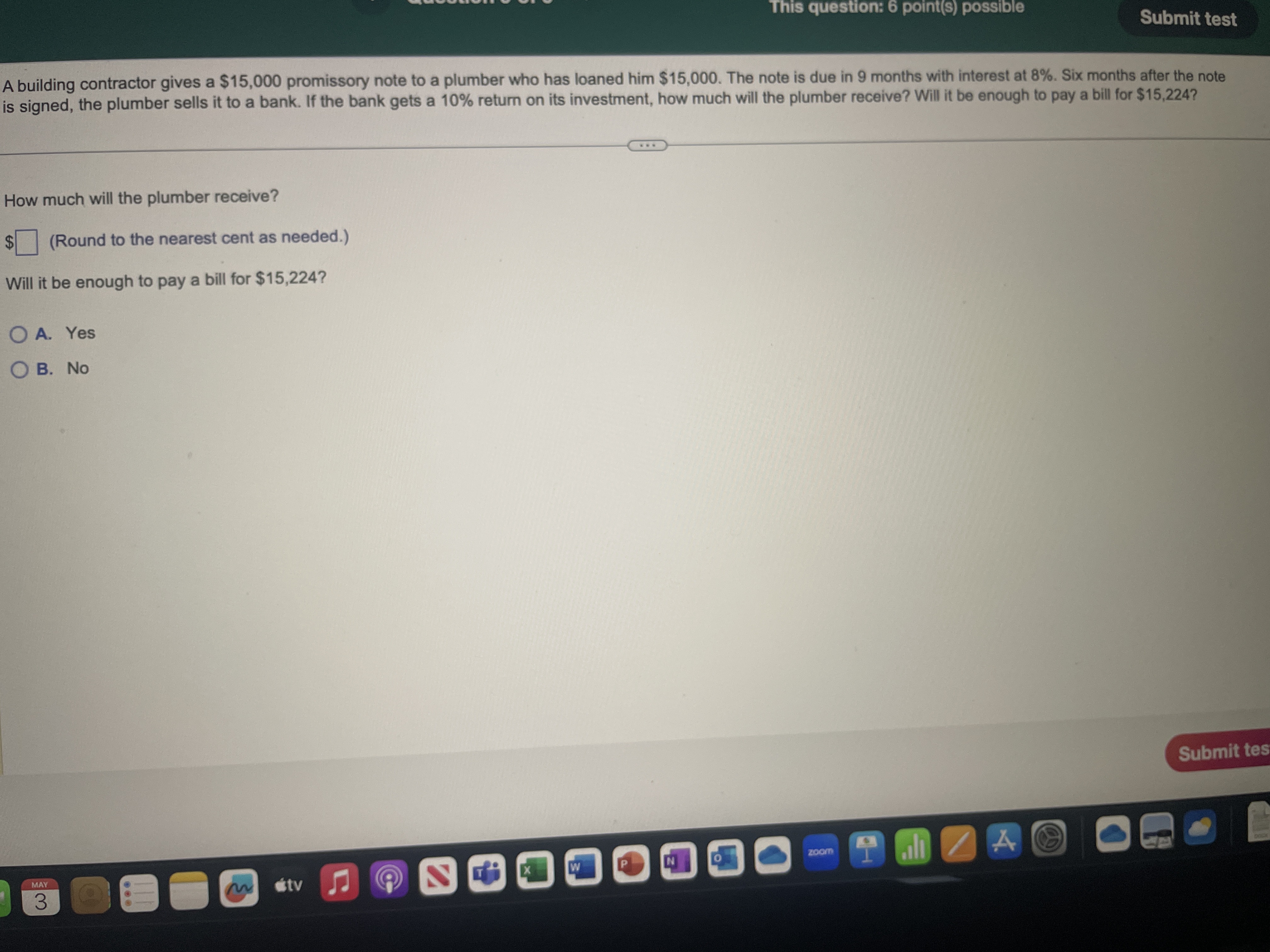  This question: 6 point(s) possible Submit test A building contractor gives