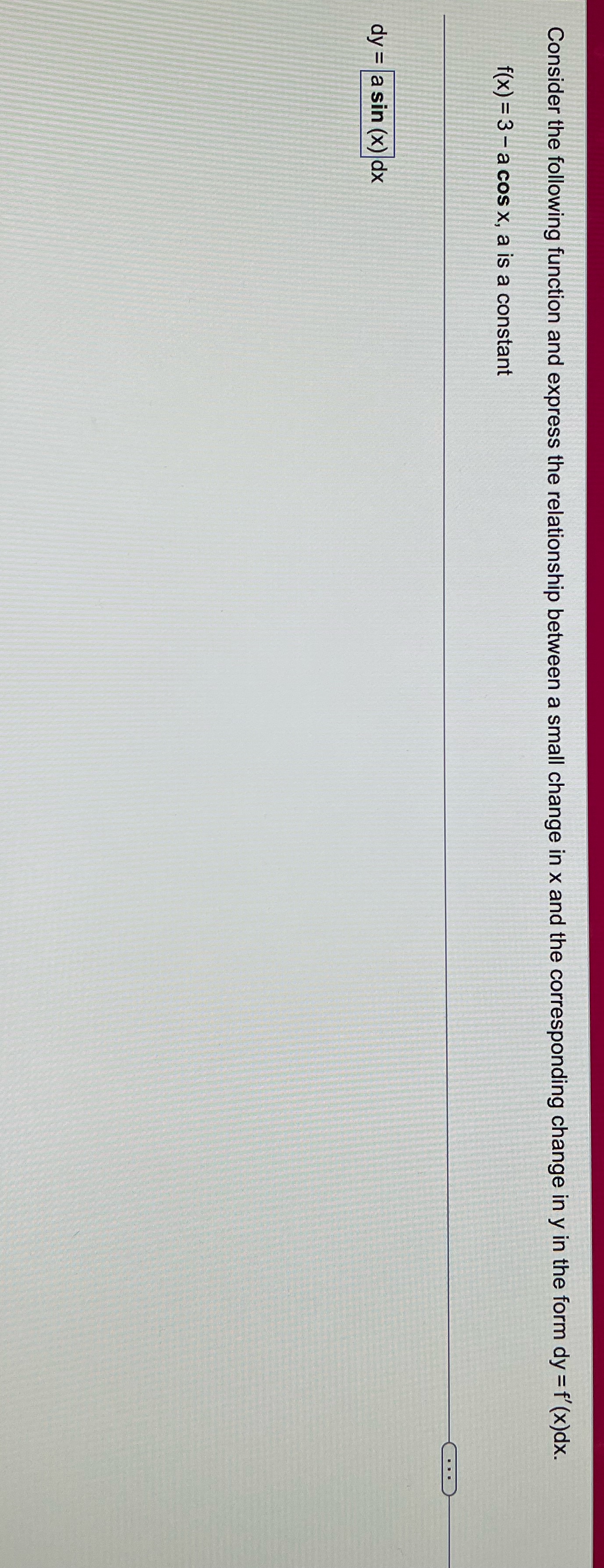  Consider the following function and express the relationship between a small