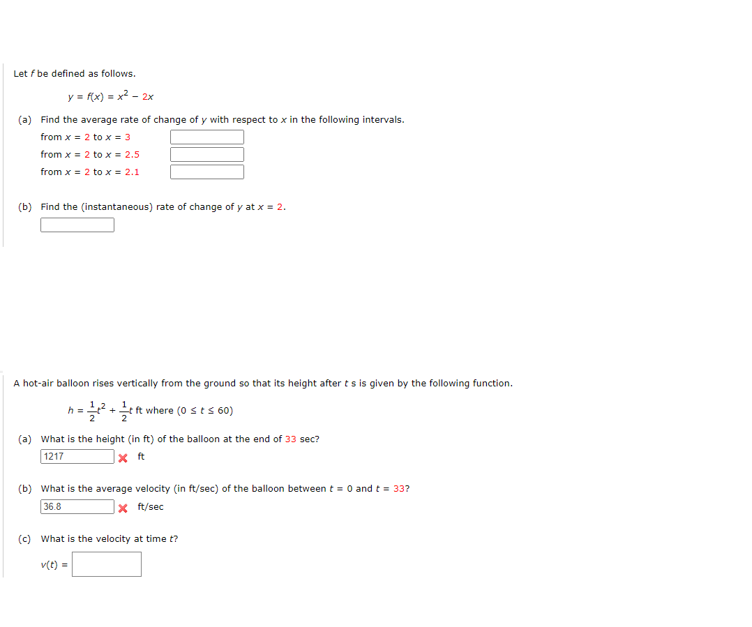 Let f be defined as follows. y f(x) = x2 2x Find