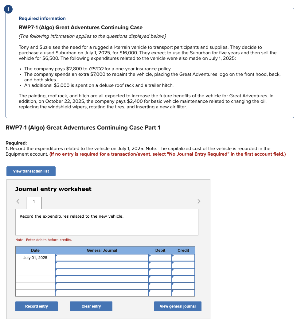 Required information RWP7-1(Algo) Great Adventures Continuing Case [The following information applies