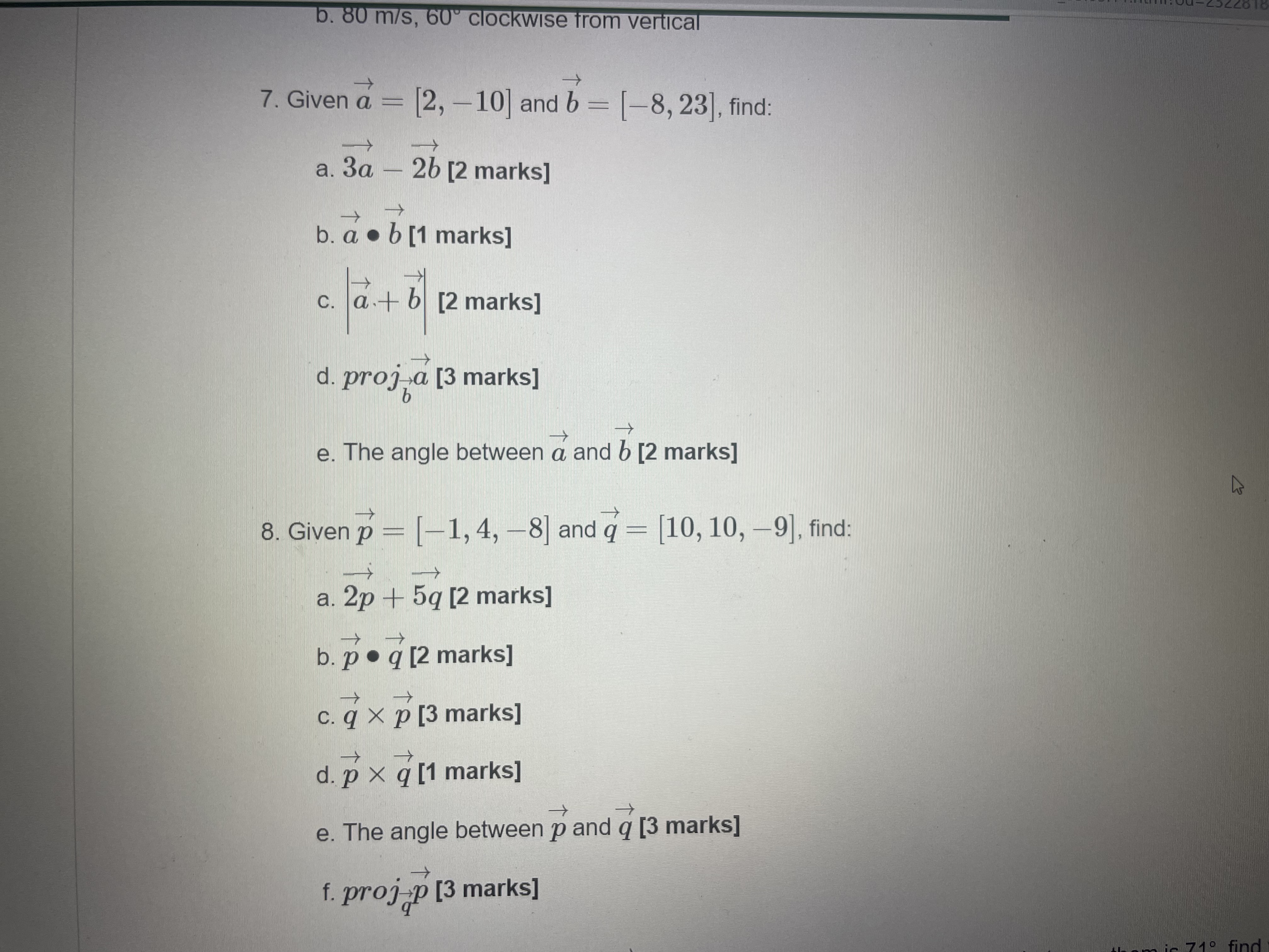[2, -10] and b = [-8, 23], find: a. 3a - 2b