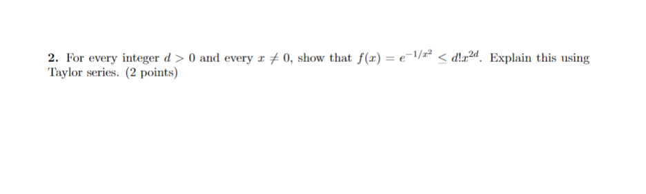 1/r2 < d!x2d. Explain this using 2. I'r every integer d >