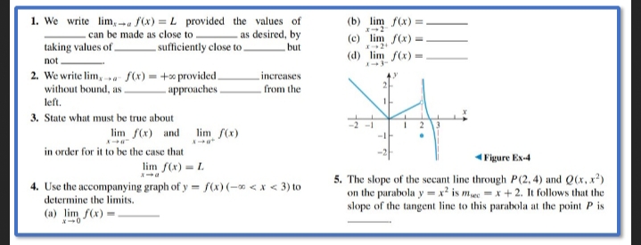  1. We write lim,-. /(x) =L provided the values of (b)