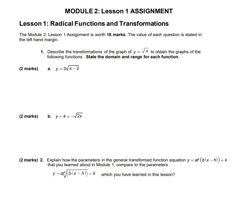 graphs of the following functions. State the domain and range for each