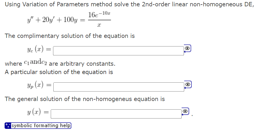  Using Variation of Parameters method solve the 2nd-order linear non-homogeneous DE,
