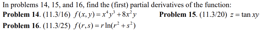 of the function: Problem 14. (11.3/16) f(x, y)=x y' +8xy Problem 15.