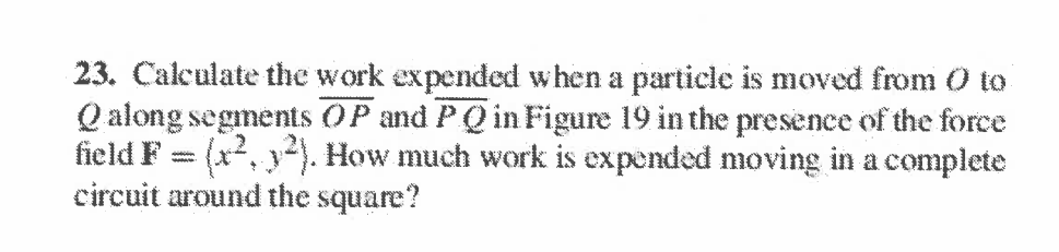 O to Q along segments OP and P @ in Figure 19
