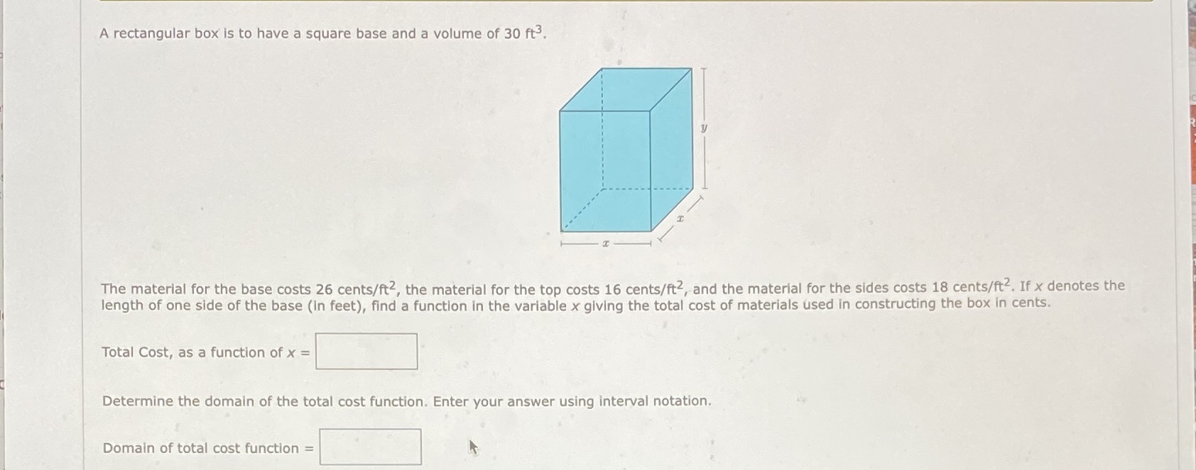  A rectangular box is to have a square base and a