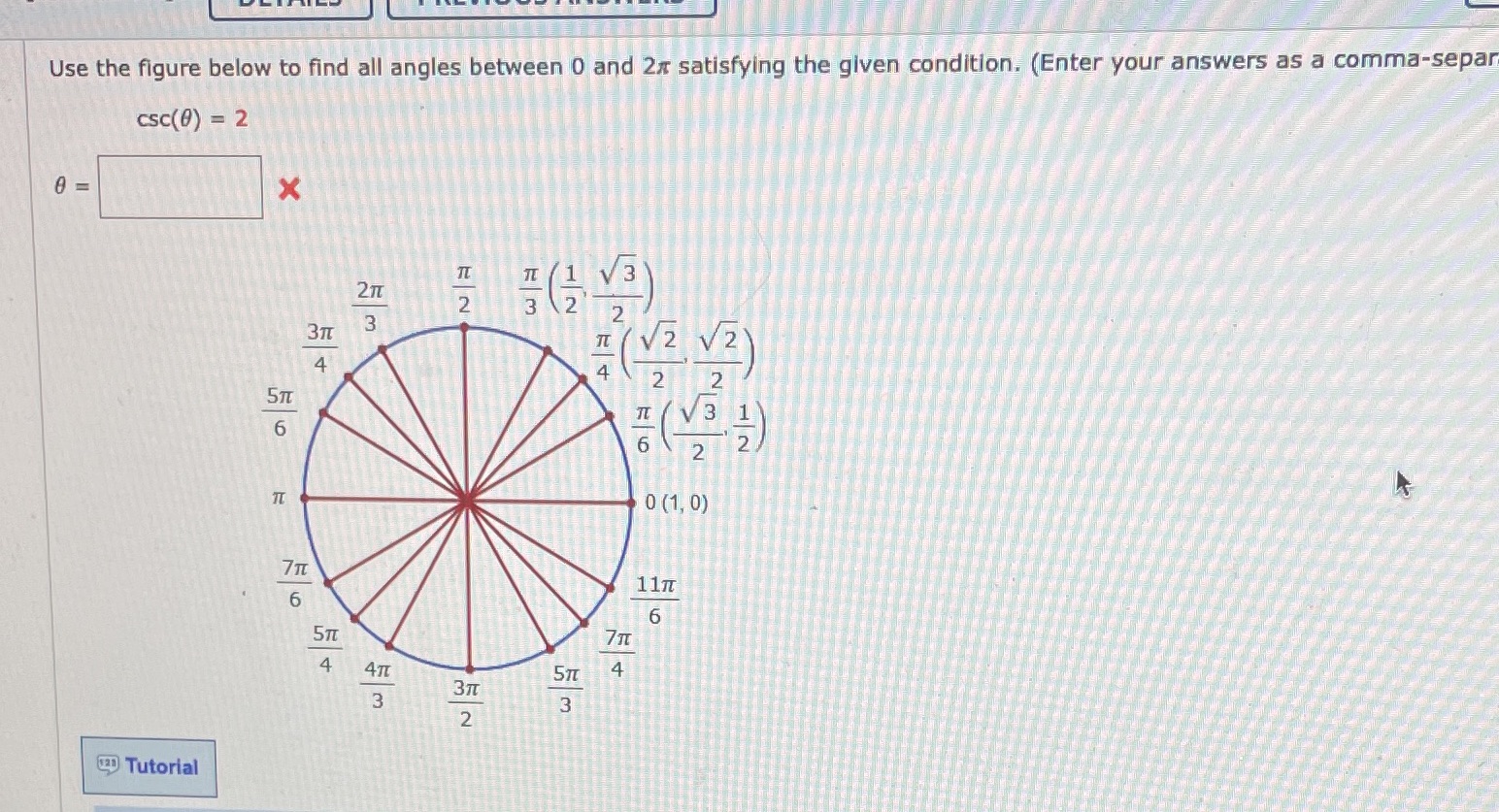 2x satisfying the given condition. (Enter your answers as a comma-separ csc(0)