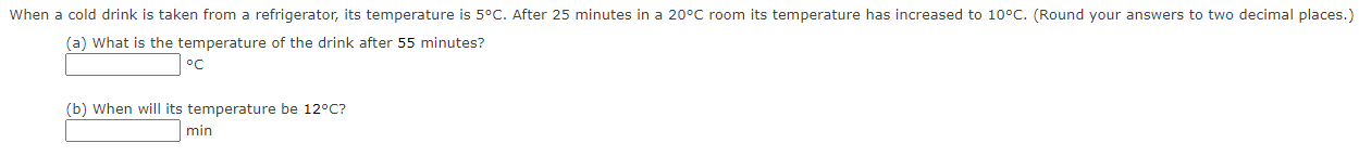  when a cold drink is taken from a refrigerator, its temperature