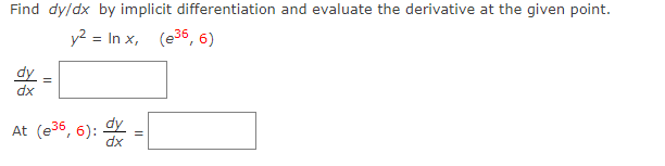 at the given point. tan(2x + y) = 2x, (0, 0) dy