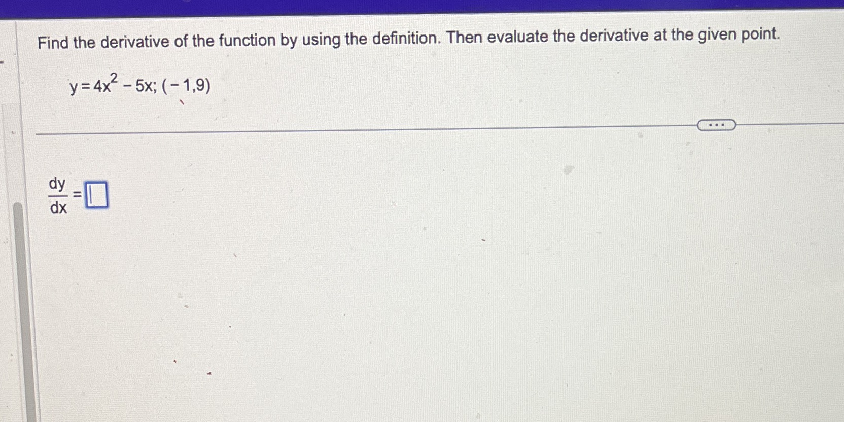 Find the derivative of the function by using the definition. Then evaluate