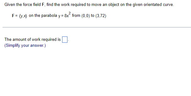 y = 8x" from (0,0) to (3,72) The amount of work required