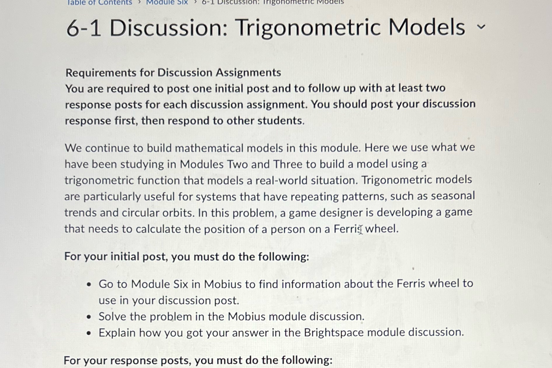 for Discussion Assignments You are required to post one initial post and