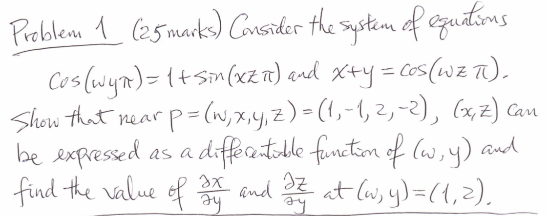  Problem 1 ( 25 marks) Consider the system of equations Cos