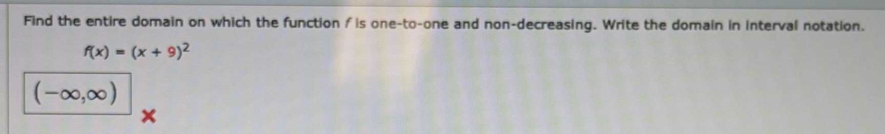 to one and non decreasing. Write the domain in interval notation please