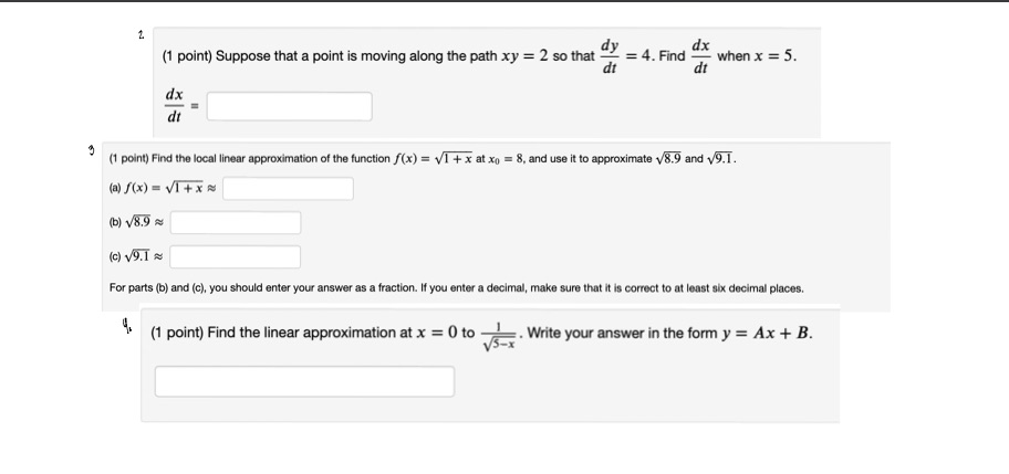 the path xy = 2 so that dy = 4. Find when