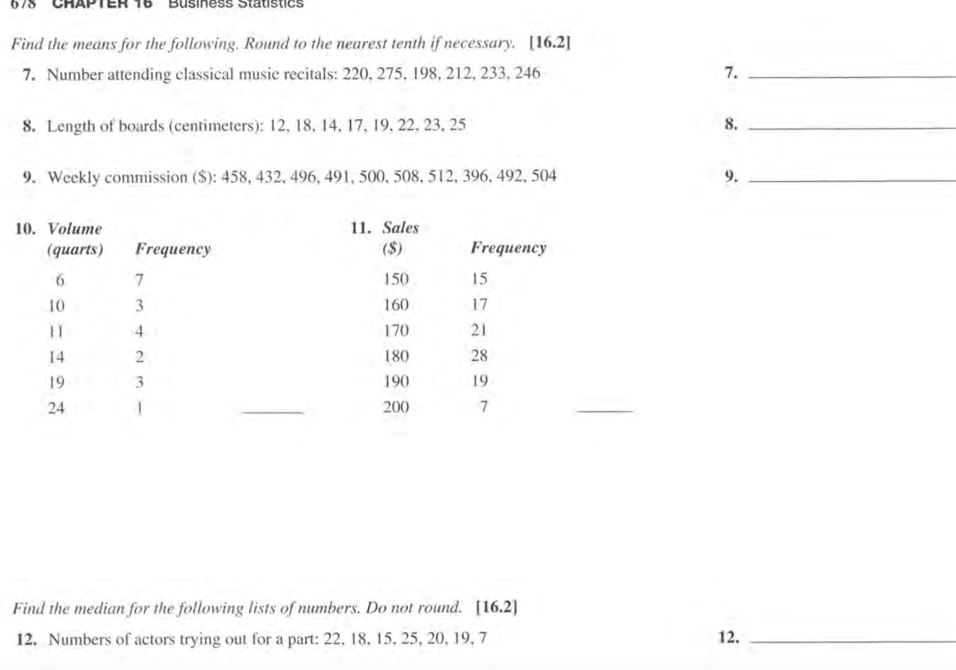 12,600 Use these numbers to complete the following table. [16.1] Cases of