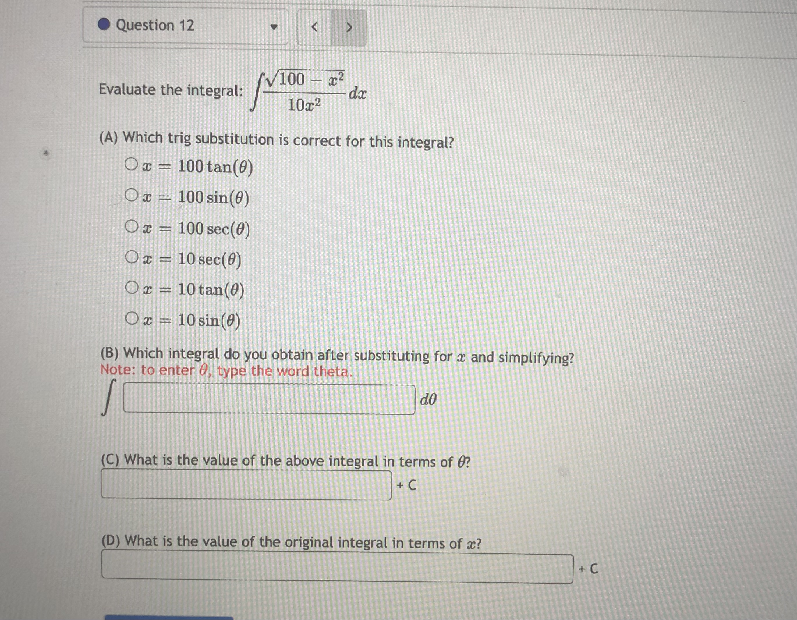 - 22 Evaluate the integral: da 10x2 (A) Which trig substitution is