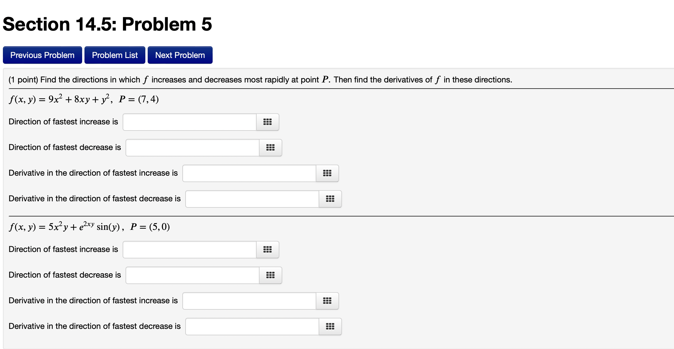 derivatives of f in these directions. f(x, y) = 9x2 + 8xy+