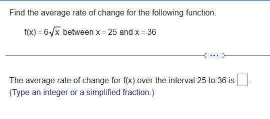 5 X - 6Find the average rate of change for the given