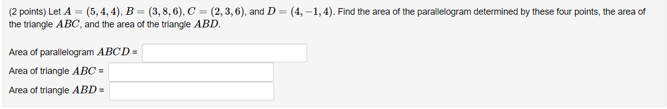 (2 points) Let A = (5, 4, 4), B = (3,