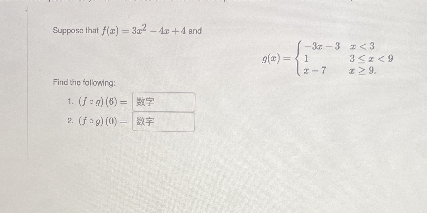 Suppose that f(c) Find the following: 1. (fog) (6) 3c2 4c +