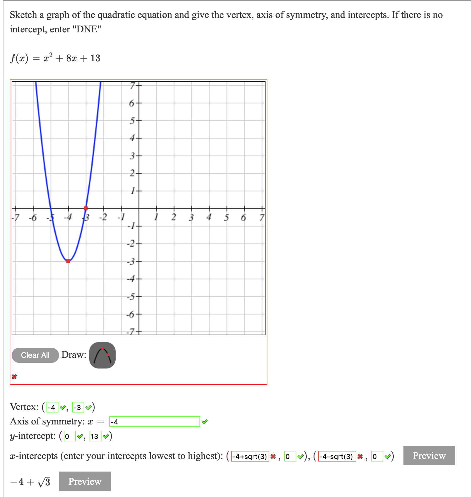 the one given and passing thru the point (0, 2). Graph both