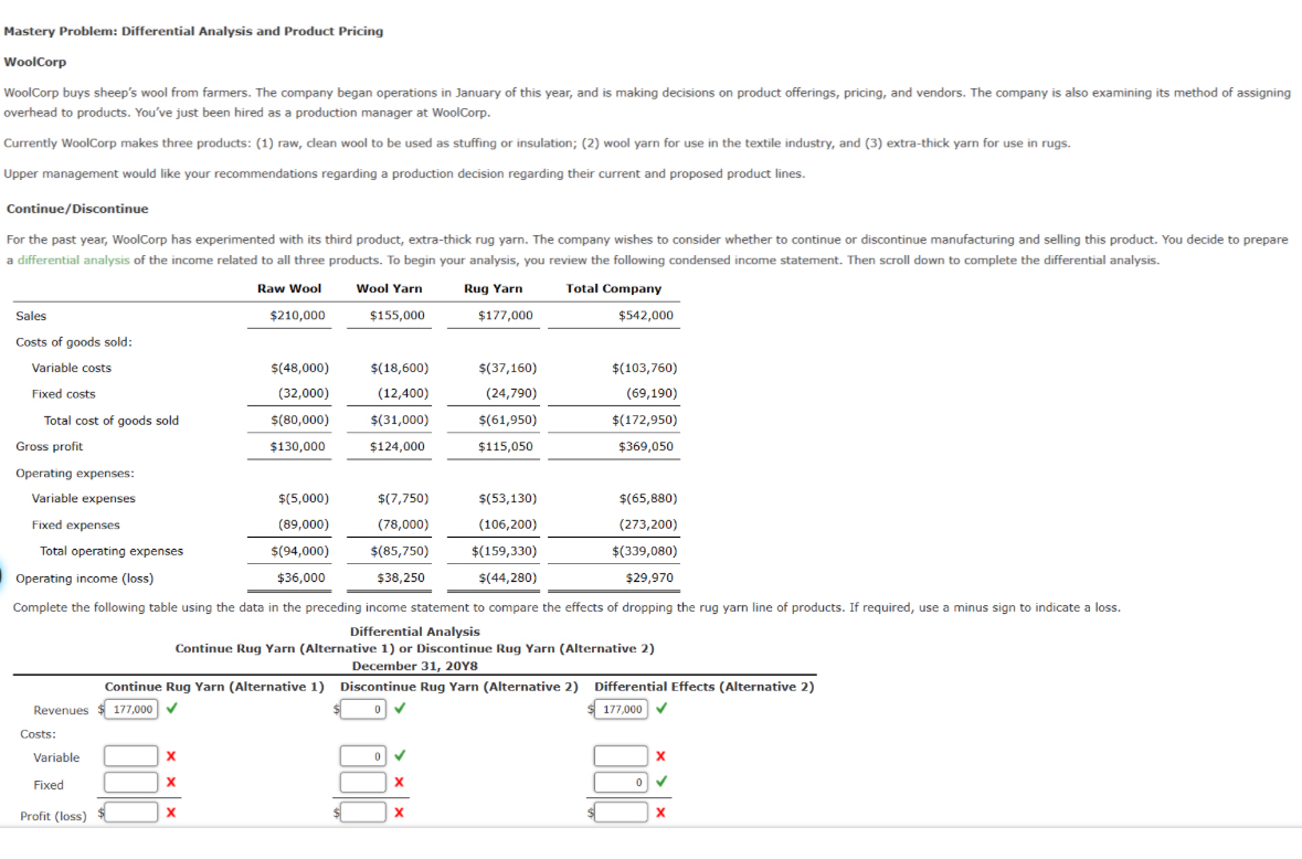 You've just been hired as a production manager at WoolCorp. Currently WoolCorp