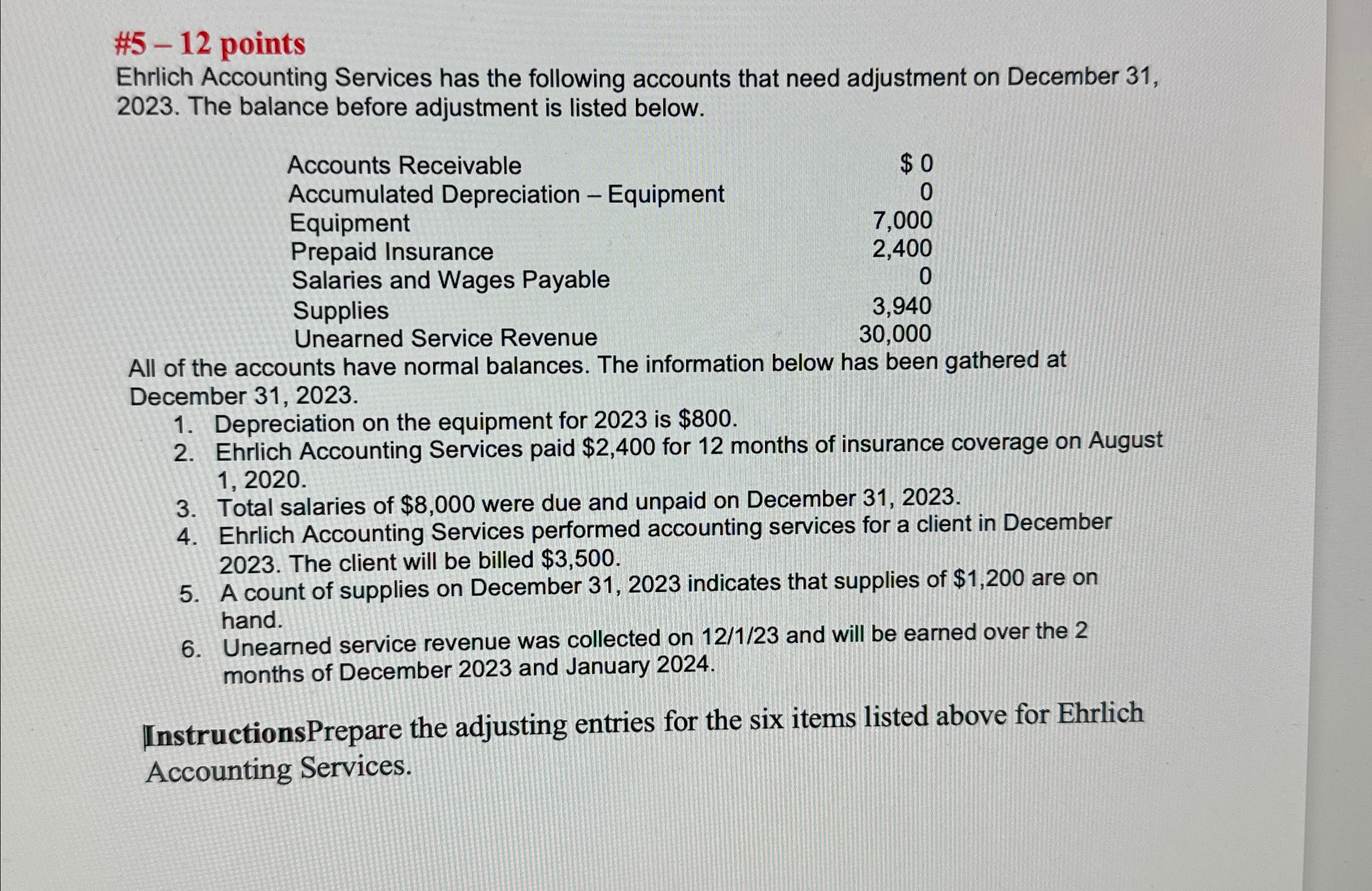  #5-12 points Ehrlich Accounting Services has the following accounts that need