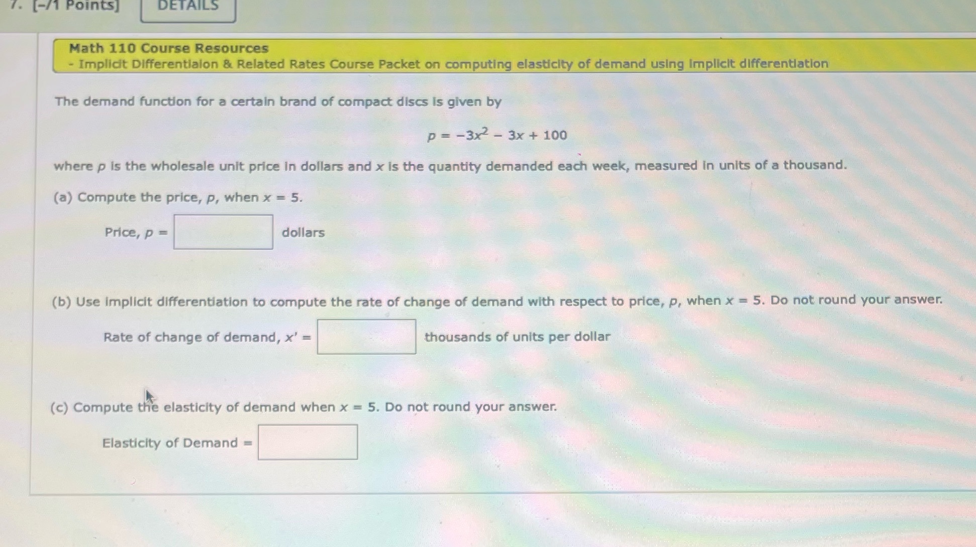  Help [-/1 Points] DETAILS Math 110 Course Resources - Implicit Differentialon