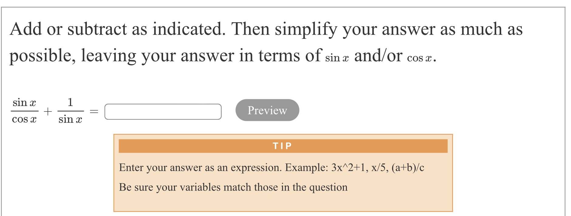 as possible, leaving your answer in terms of sina and/or cosx. sin