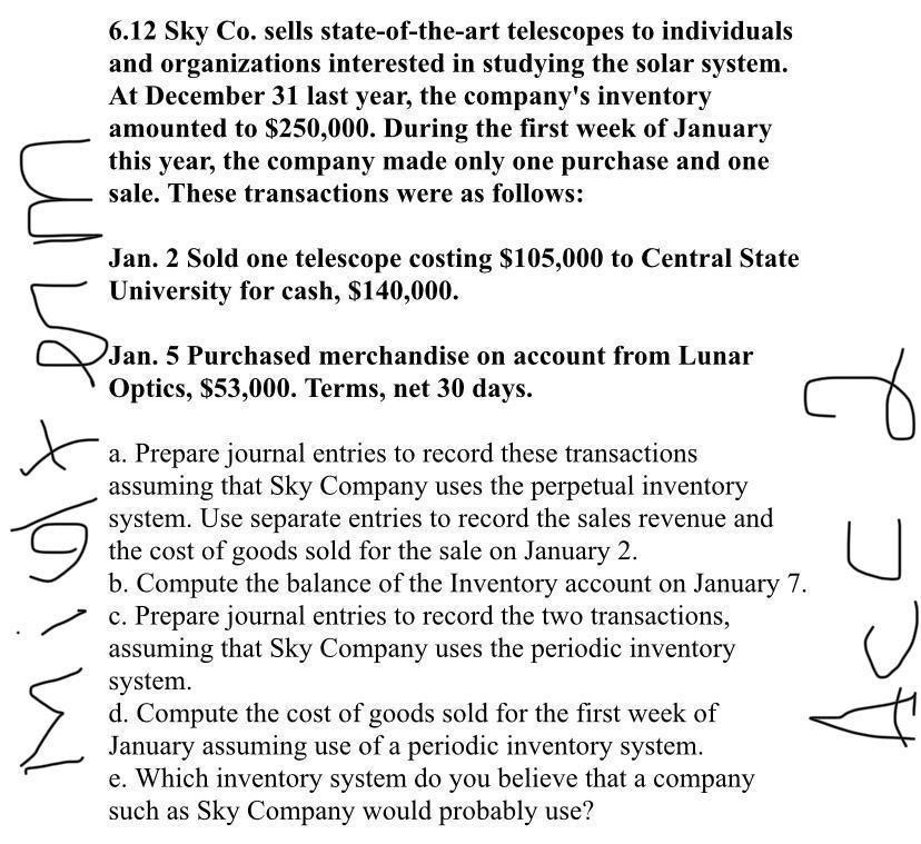 6.12 Sky Co. sells state-of-the-art telescopes to individuals and organizations interested