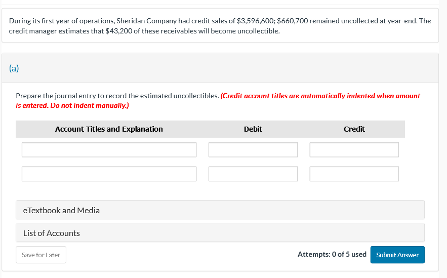 Sheridan Company. Assume that in addition to the receivables it has cash
