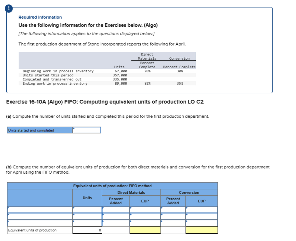 [The following information applies to the questions displayed below.] The first production