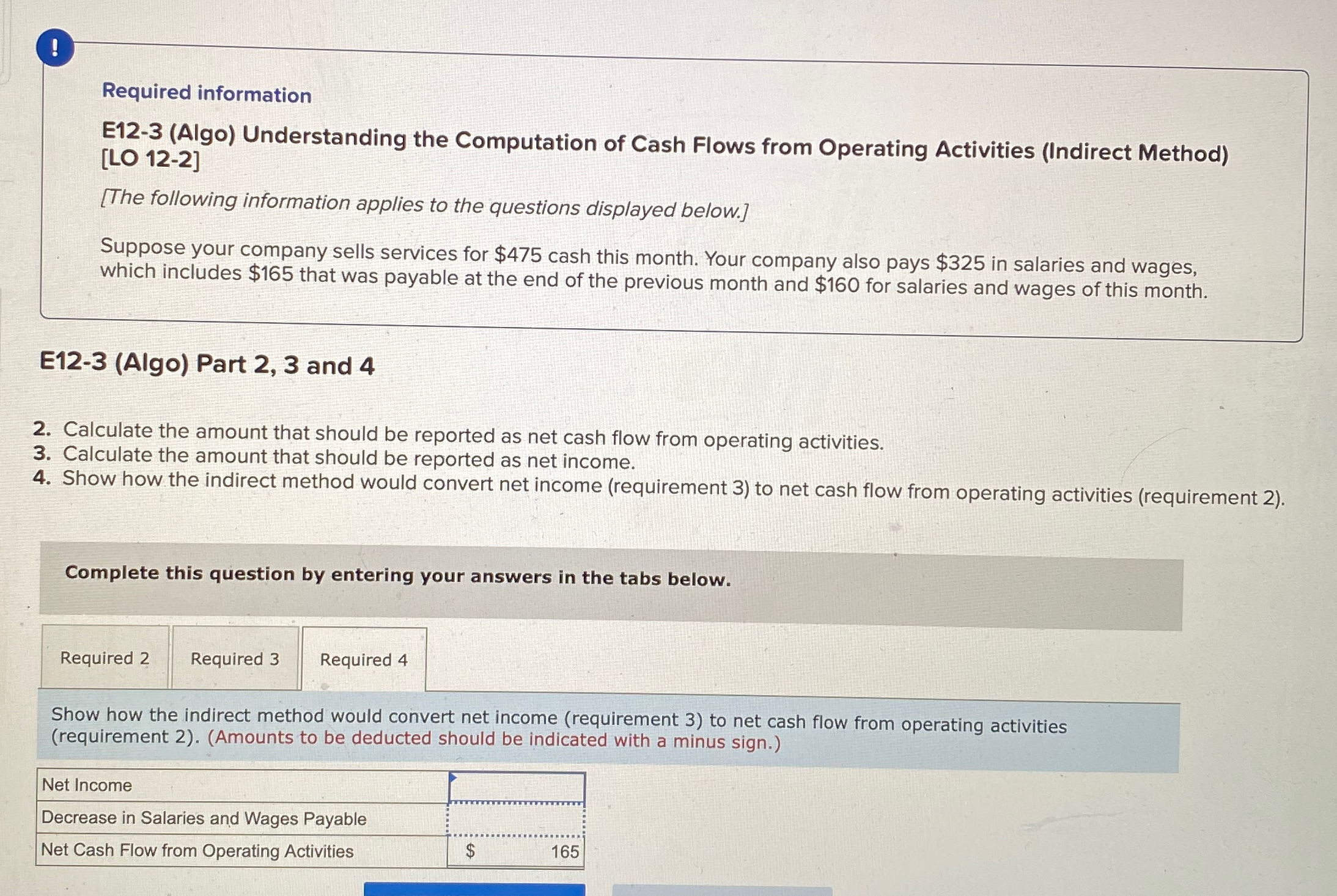  6 Required information E12-3(Algo) Understanding the Computation of Cash Flows from
