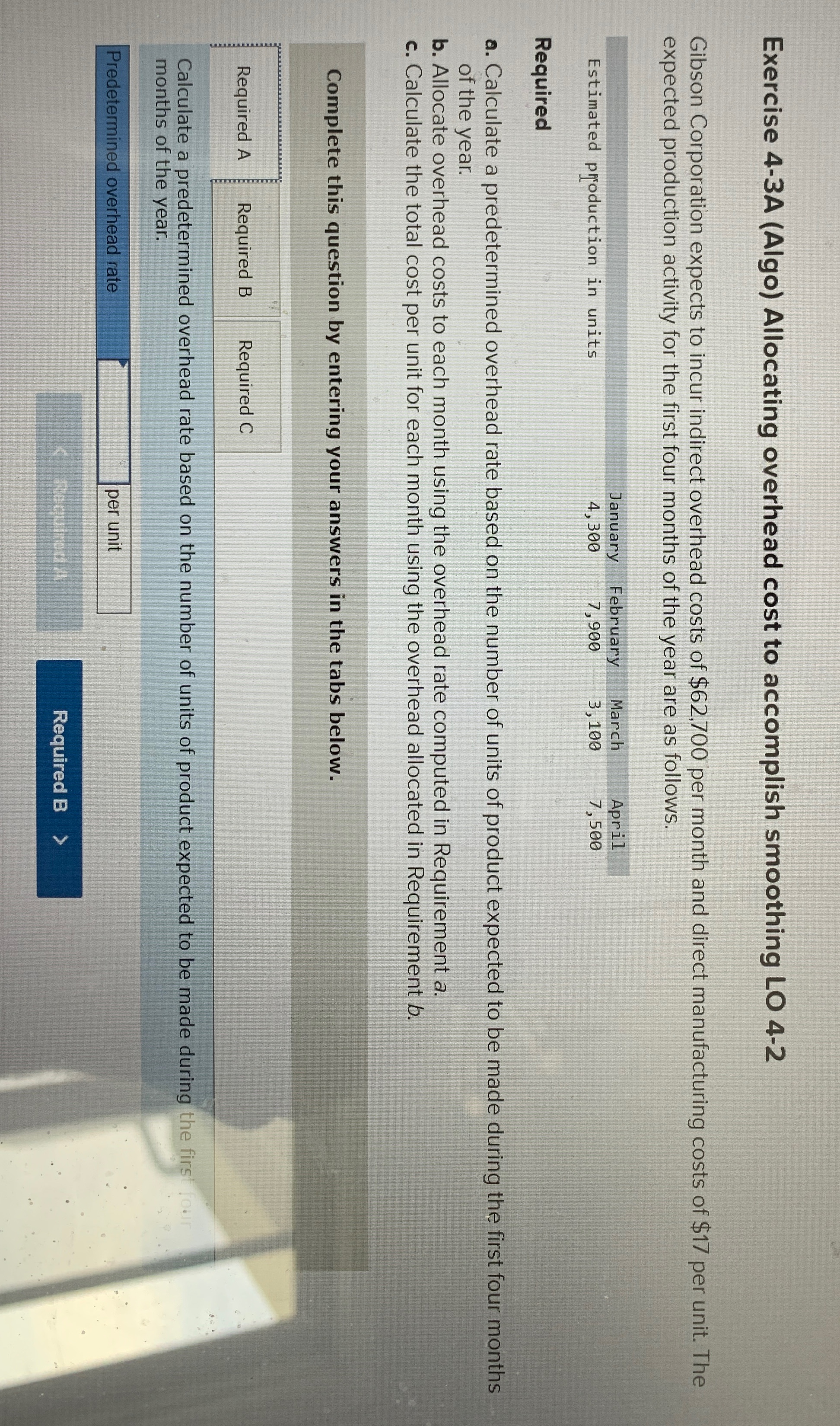 Exercise 4-3A (Algo) Allocating overhead cost to accomplish smoothing LO 4-2