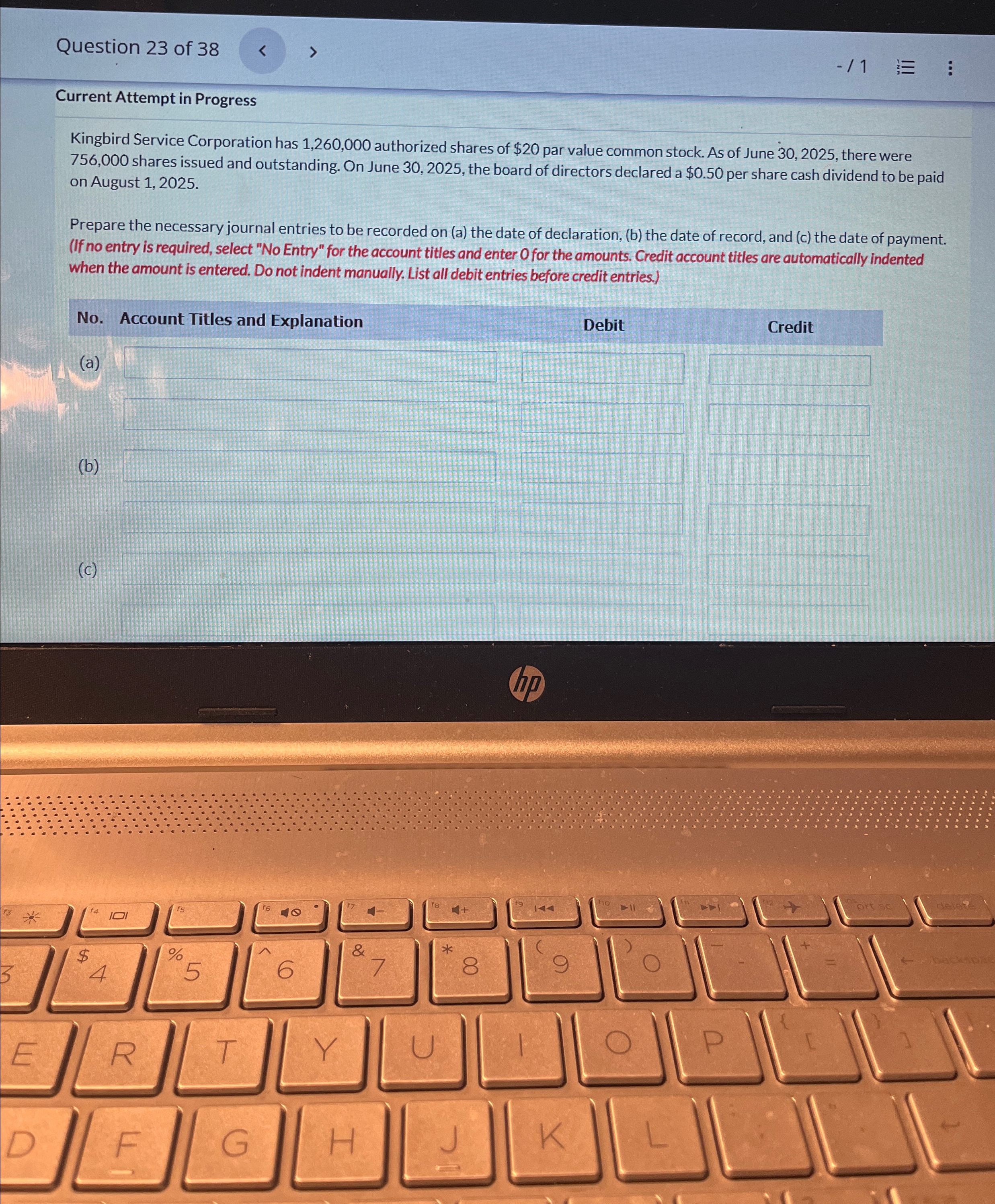  Question 23 of 38 -1 Current Attempt in Progress Kingbird Service