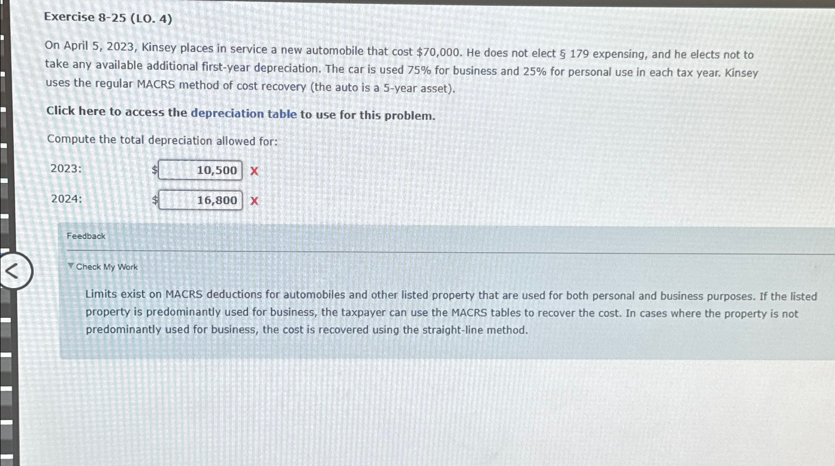 automobile that cost $70,000. He does not elect 179 expensing, and he