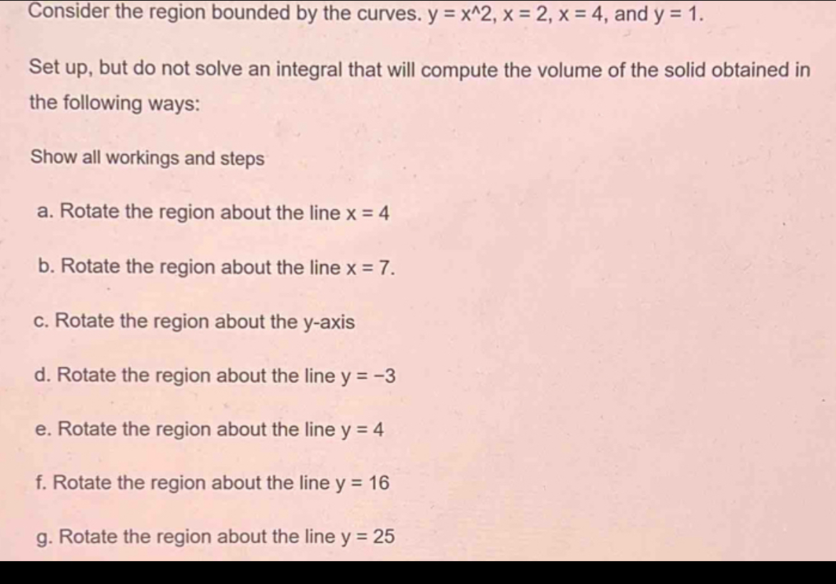  Consider the region bounded by the curves. y 2 XML x