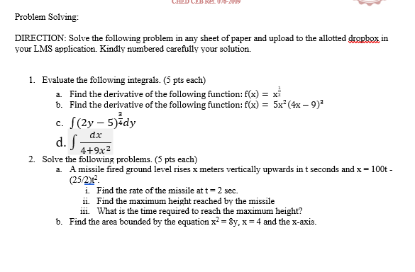 Problem Solving: DIRECTION: Solve the following problem in any sheet of