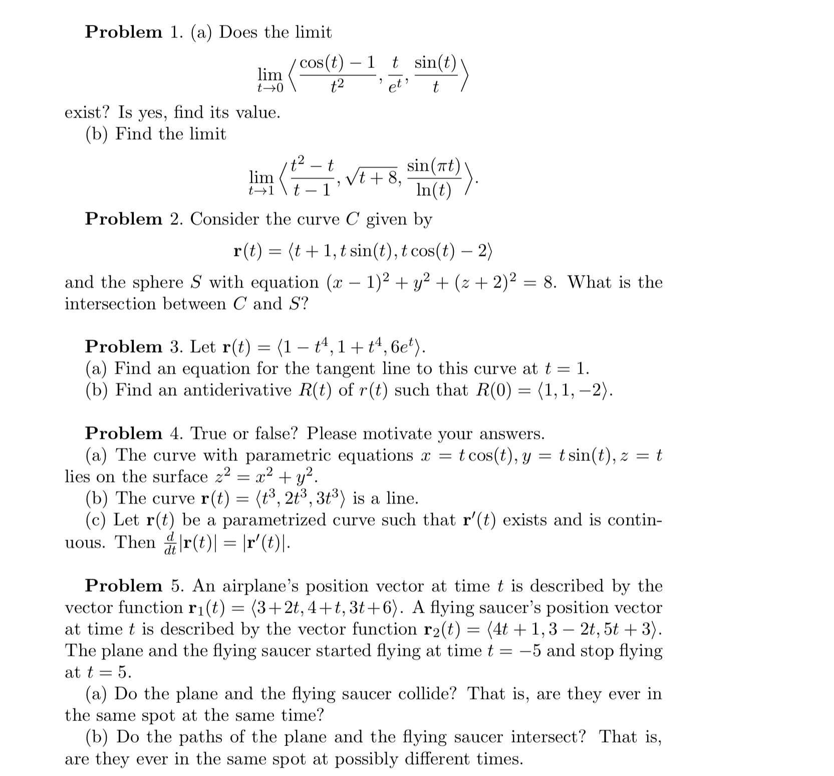 exist? ls yes, find its value. (b) Find the limit 2 .