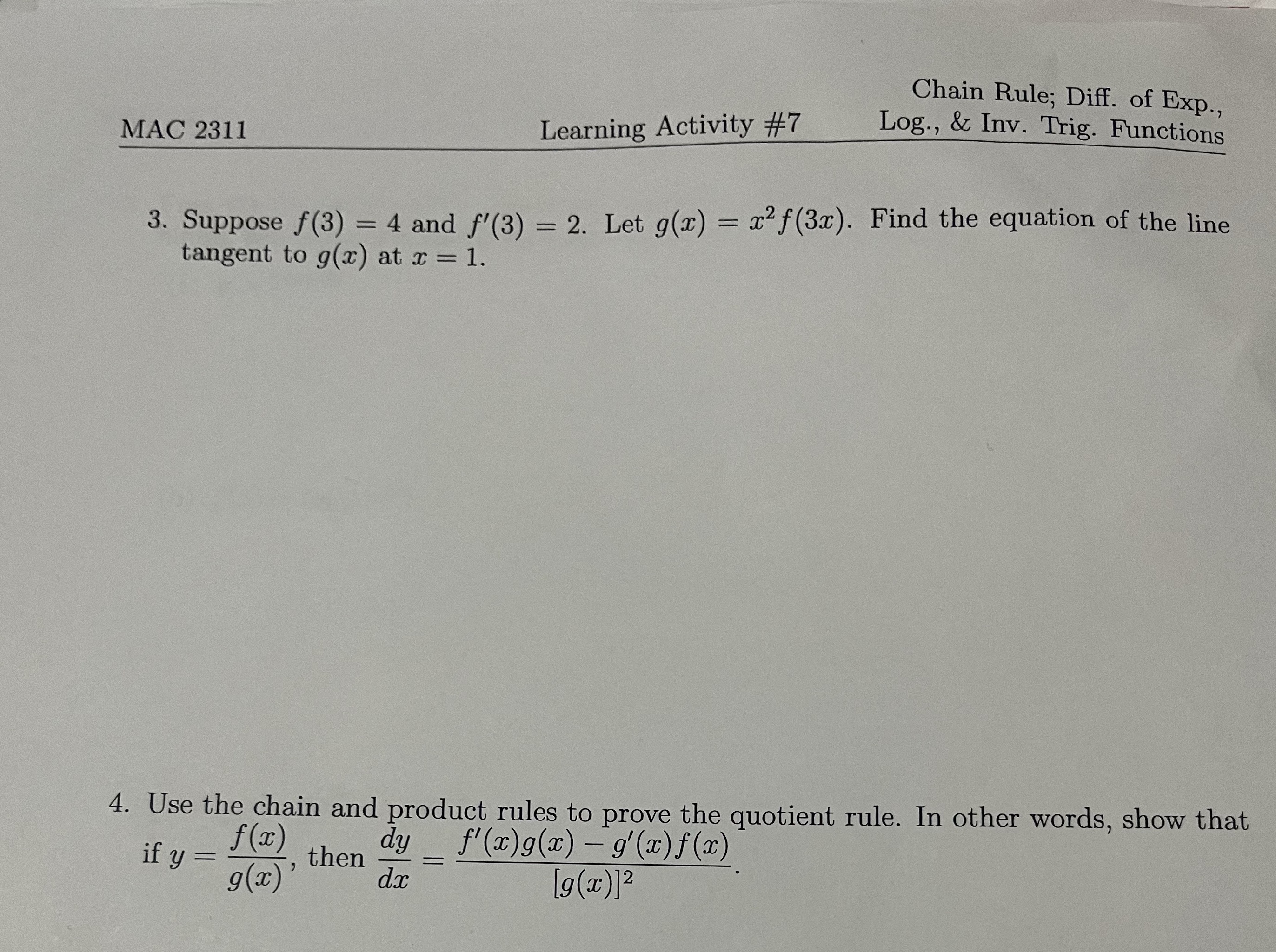 & Inv. Trig. Functions 3. Suppose f(3) = 4 and f'(3) =