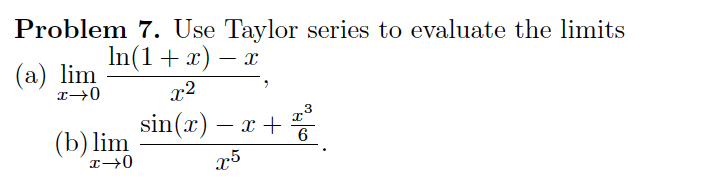 x) - x (a) lim 3 sin(x) - x+ (b) lim 6