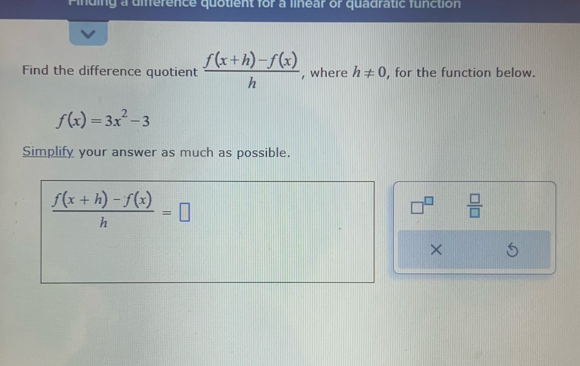  iding a difference quotient for a linear or quadratic function f(xth)
